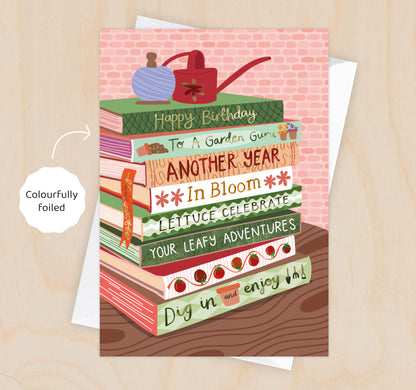 Happy Birthday Garden Guru - Foiled Bookish Birthday Card