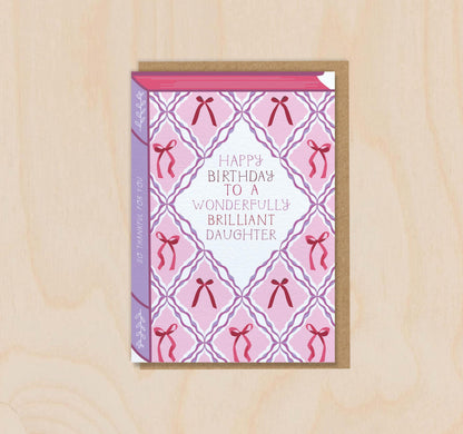 Happy Birthday to a Wonderfully Brilliant Daughter  Luxury Book Birthday Greeting Card