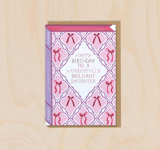 Happy Birthday to a Wonderfully Brilliant Daughter  Luxury Book Birthday Greeting Card