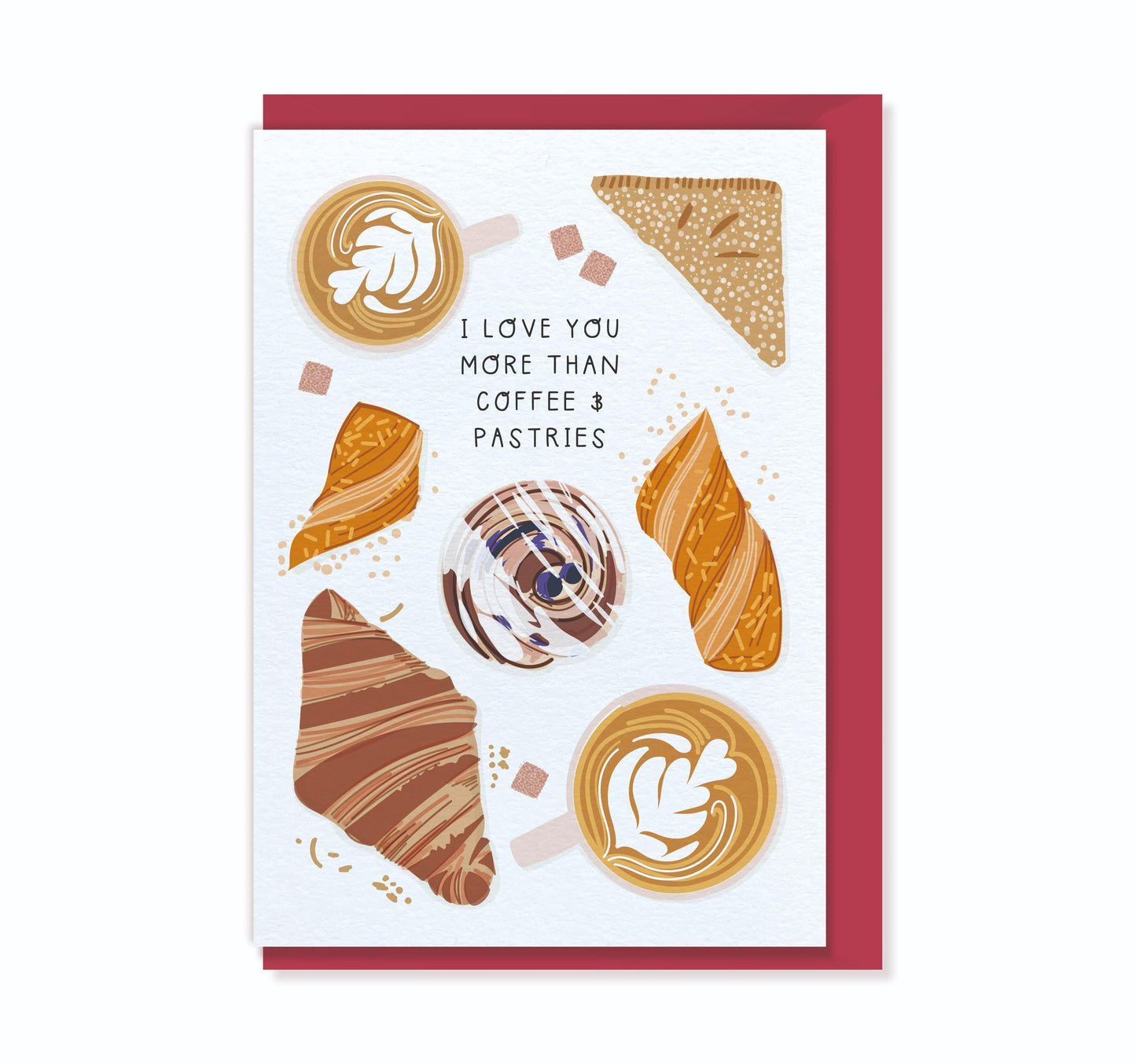 I Love You More Than Coffee & Pastries Valentine's Day Card for Husband Wife
