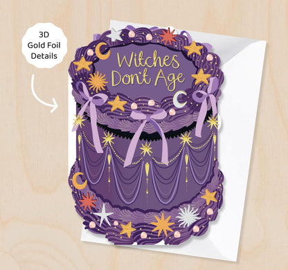 Witches Don't Age - Birthday Cake Shaped Greeting Card