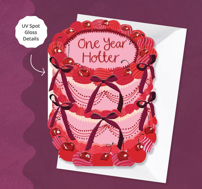 One Year Hotter - Birthday Cake Shaped Greeting Card