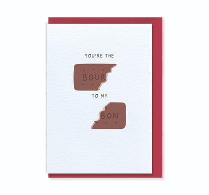 You're the BOUR to my BON - Bourbon Biscuit Valentine's Day Card for Husband Wife Boyfriend Girlfriend Fiance