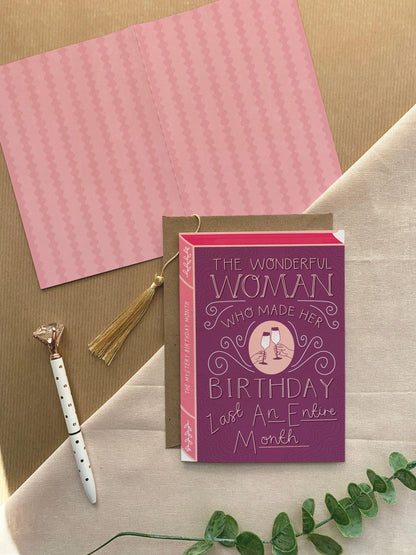 The Woman who made her Birthday last an entire month  Luxury Book Birthday Greeting Card