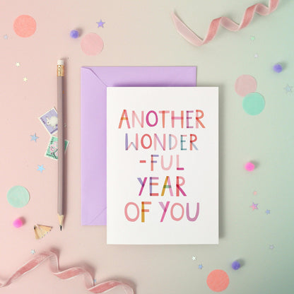 Another Wonderful Year of You  Birthday Luxury Foiled Rainbow Greeting Card