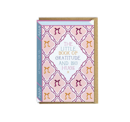 The Little Book of Gratitude and Big Hugs  Luxury Book Greeting Card