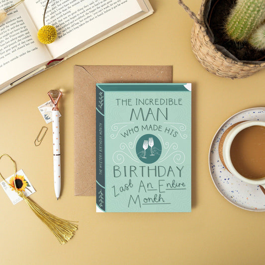 The Man who made his Birthday last an entire month  Luxury Book Birthday Greeting Card