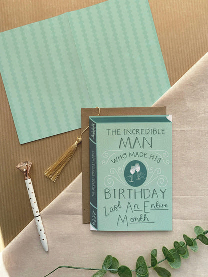The Man who made his Birthday last an entire month  Luxury Book Birthday Greeting Card
