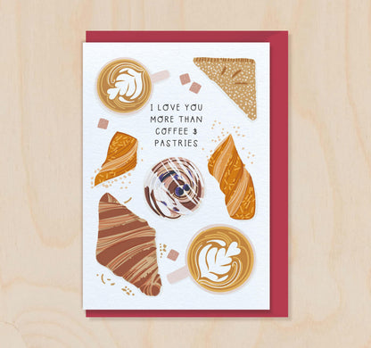 I Love You More Than Coffee & Pastries Valentine's Day Card for Husband Wife