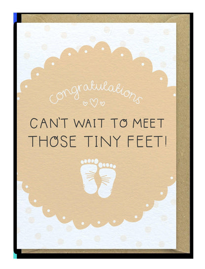 Can't wait to meet those tiny feet! - New Baby Expectant Parents Greeting Card - Baby Shower