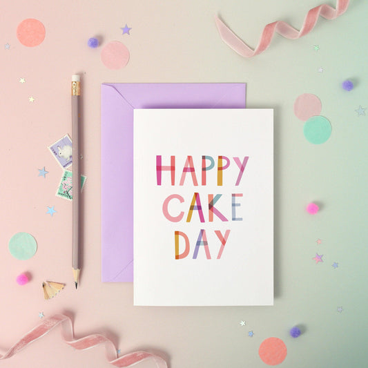 Happy Cake Day  Birthday Luxury Foiled Rainbow Greeting Card