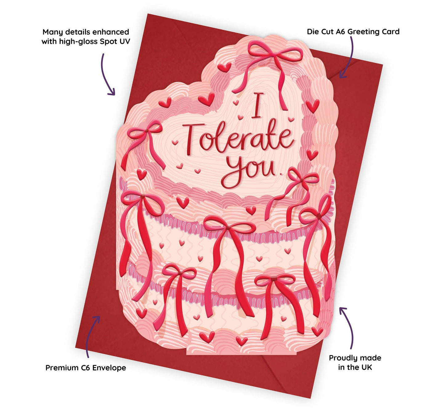 I Tolerate You - Cake Shaped Greeting Card for Valentine's or Anniversary , Husband, Wife, Girlfriend, Boyfriend.