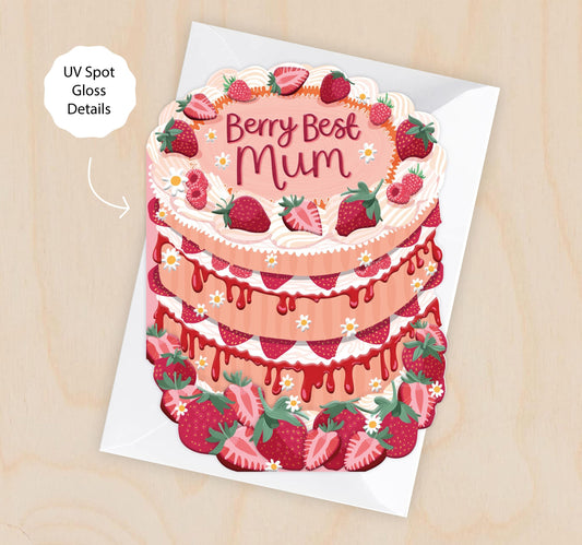 Berry Best Mum - Cake Shaped Greeting Card for Mother's Day or Mum Birthday